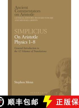 预订 Simplicius: On Aristotle Physics 1-8: General Introduction to the 12 Volumes of Translations [9781350286627]
