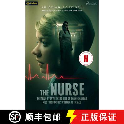 【3-4周达】The Nurse: The True Story Behind One of Scandinavia's Most Notorious Criminal Trials [9781039420496]