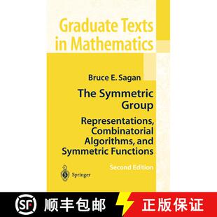 【3-4周达】The Symmetric Group: Representations, Combinatorial Algorithms, and Symmetric Functions (S... [9781441928696]