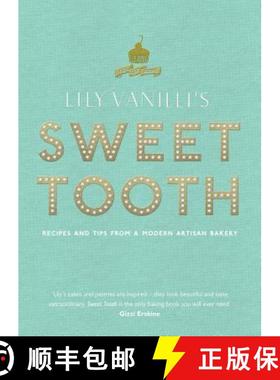 【3-4周达】Lily Vanilli's Sweet Tooth: Recipes and Tips from a Modern Artisan Bakery [9780857864413]