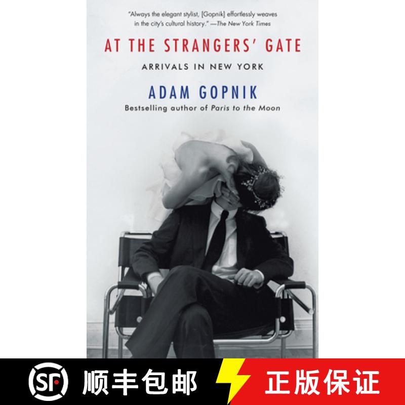 【3-4周达】At the Strangers' Gate: Arrivals in New York [9781400075744]