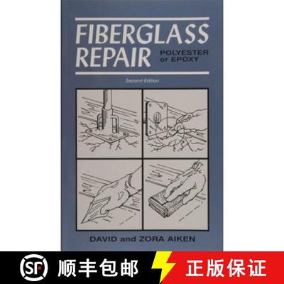 【3-4周达】Fiberglass Repair: Polyester or Epoxy: Polyester or Epoxy [9780870336089]