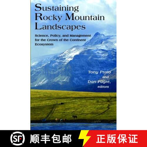 【3-4周达】精装 Sustaining Rocky Mountain Landscapes: Science, Policy, and Management for the Crown o... [9781933115450]