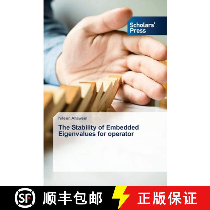 预订 The Stability of Embedded Eigenvalues for operator [9786138924241]