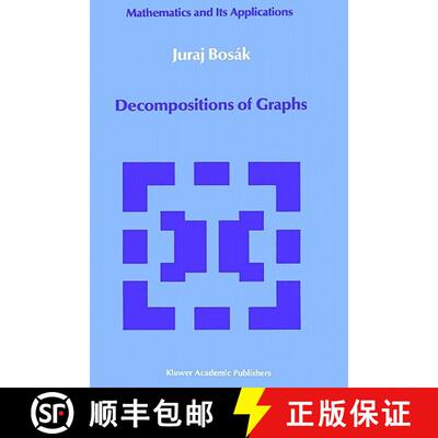 【3-4周达】精装 Decompositions of Graphs [9780792307471]