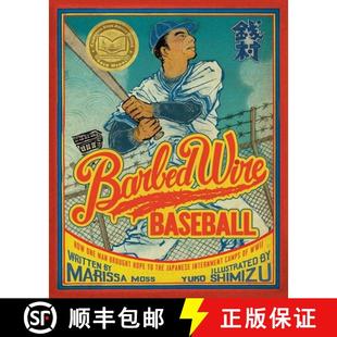 预订 Hope Camps the How Man WWII 9781419720581 Baseball One Brought Internment Japanese Wire Barbed