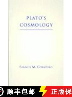 【3-4周达】Plato's Cosmology: The Timaeus of Plato - Plato's Cosmology Timaeus of Plato [9780872203877]