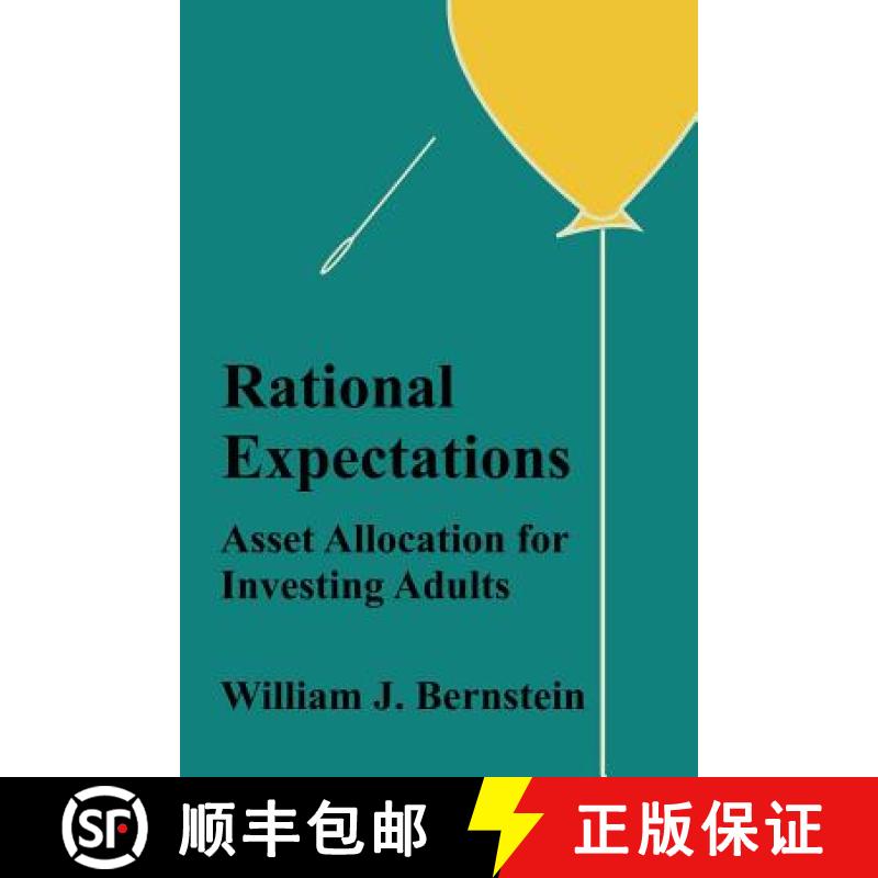 预订 Rational Expectations: Asset Allocation for Investing Adults (Investing for Adults) (Volume 4) [9780988780323]
