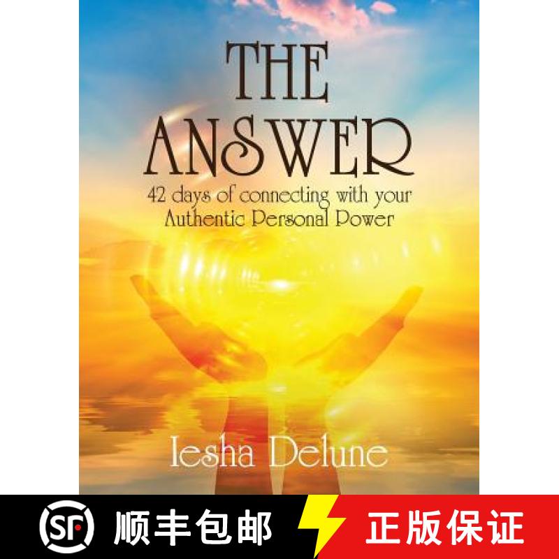 【3-4周达】The Answer: 42 Days of Connecting with Your Authentic Personal Power [9781452511184]
