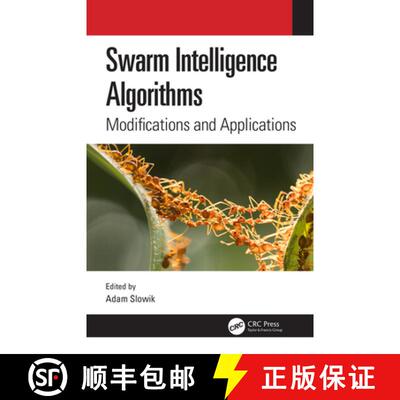 【3-4周达】精装 Swarm Intelligence Algorithms: Modifications and Applications [9781138391017]