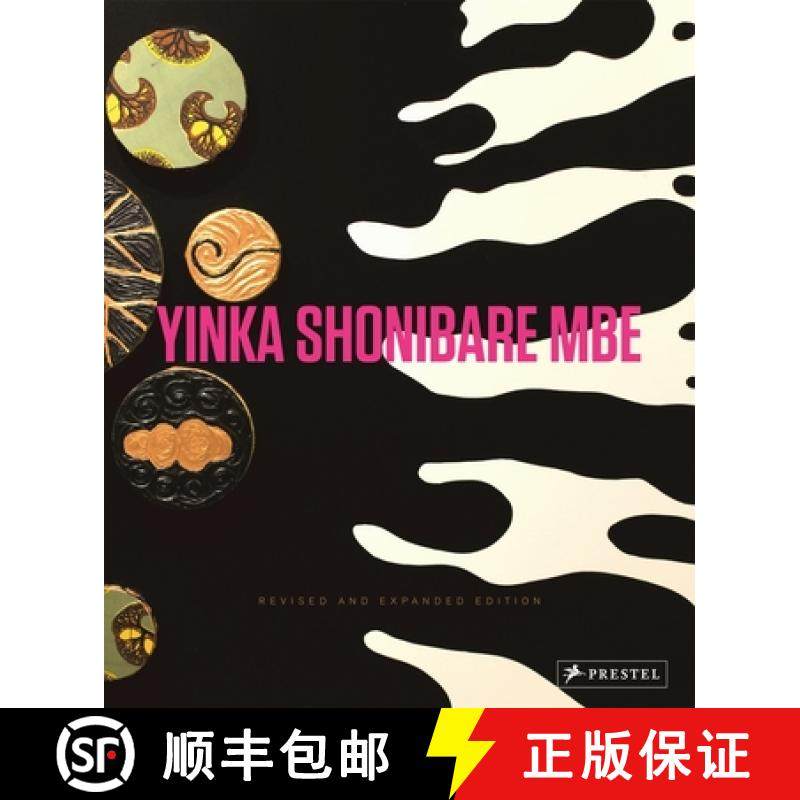 Yinka Shonibare MBE: Revised and Expanded Edition [9783791348728]