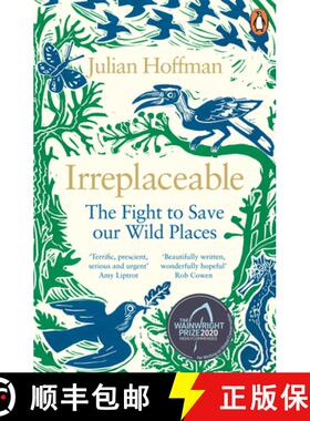 【3-4周达】Irreplaceable : The fight to save our wild places [9780241979495]