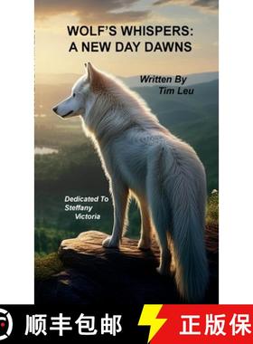 【3-4周达】Wolf's Whispers:: A New Day Dawns [9781300472902]