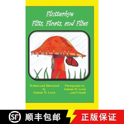 【3-4周达】Flutterbye Flits, Floats, and Flies [9780976255932]