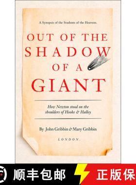 【3-4周达】Out of the Shadow of a Giant: How Newton Stood on the Shoulders of Hooke and Halley [9780008220617]