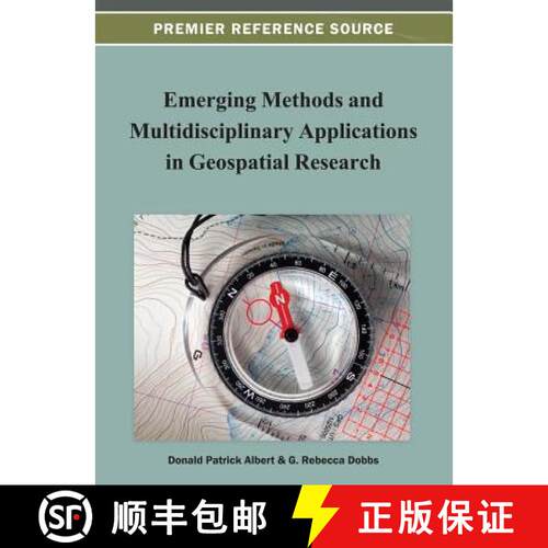 【3-4周达】精装 Emerging Methods and Multidisciplinary Applications in Geospatial Research [9781466619517]