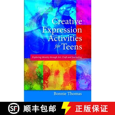 【3-4周达】Creative Expression Activities for Teens: Exploring Identity Through Art, Craft and Journa... [9781849058421]