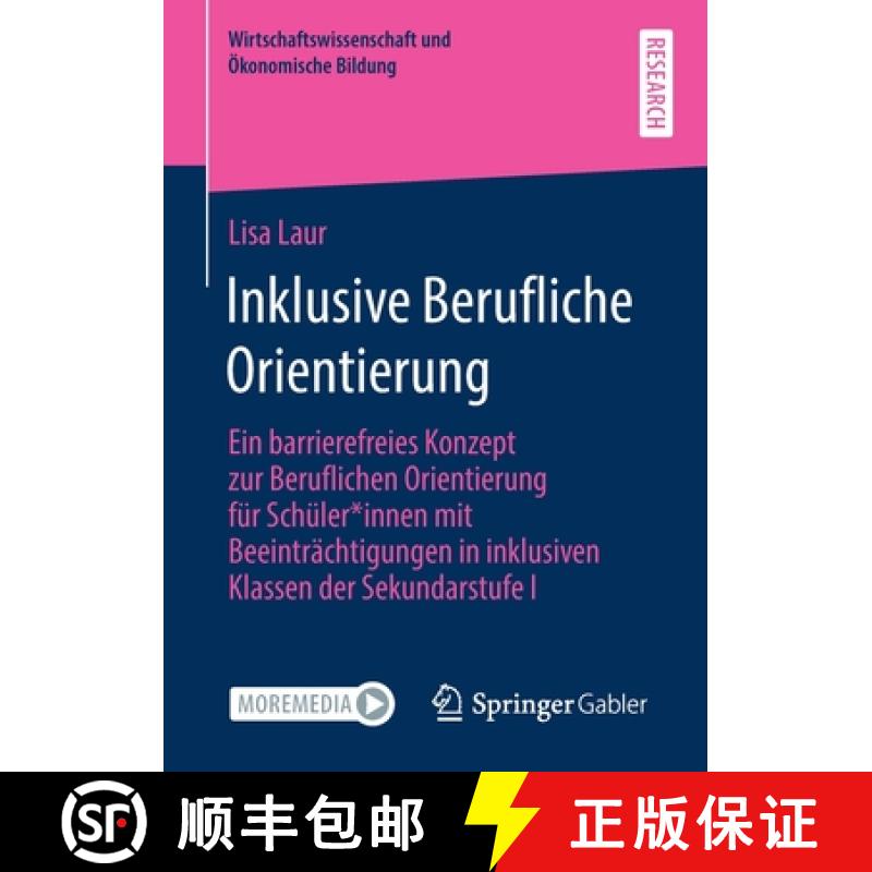 【3-4周达】Inklusive Berufliche Orientierung: Ein Barrierefreies Konzept Zur Beruflichen Orientierung... [9783658323943]