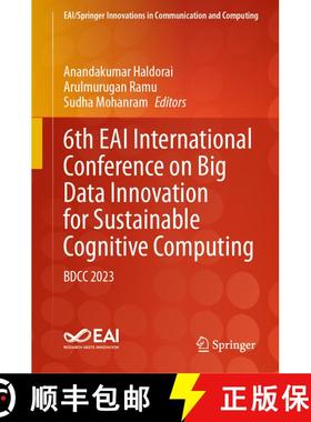 【3-4周达】6th EAI International Conference on Big Data Innovation for Sustainable Cognitive Computin... [9783031546952]