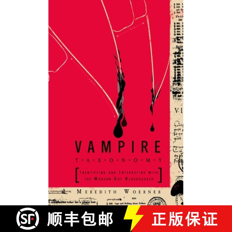 【3-4周达】Vampire Taxonomy: Identifying and Interacting with the Modern-Day Bloodsucker [9780399535796]