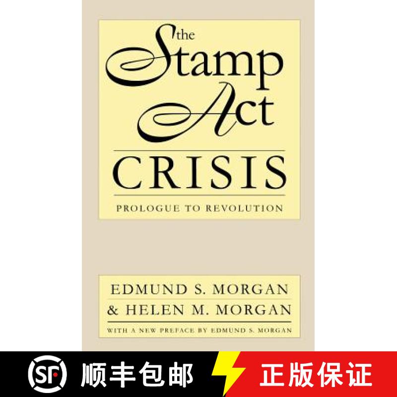 预订 The Stamp Act Crisis: Prologue to Revolution [9780807845134]