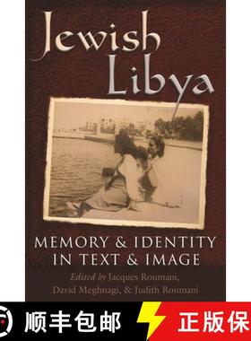 【3-4周达】Jewish Libya: Memory and Identity in Text and Image [9780815635802]