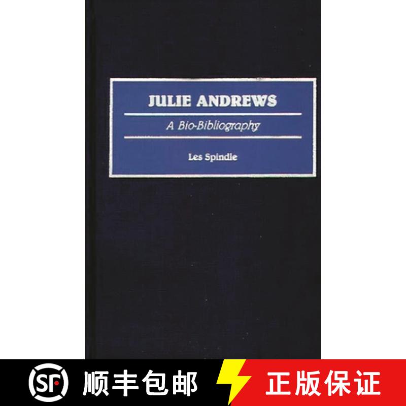 【3-4周达】Julie Andrews: A Bio-Bibliography [9780313262234]
