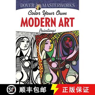 预订 Dover Masterworks: Color Your Own Modern Art Paintings (First Edition, First) [9780486780245]