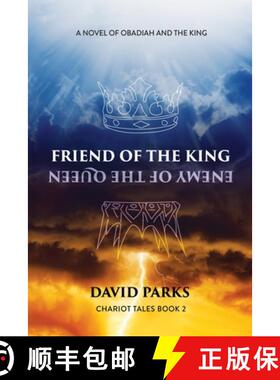 【3-4周达】Friend of the King, Enemy of the Queen: A Novel of Obadiah and the King [9781737353737]