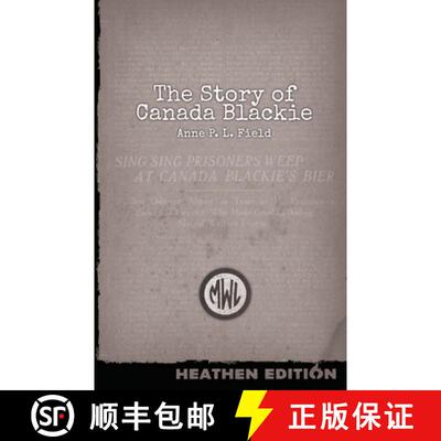 【3-4周达】The Story of Canada Blackie (Heathen Edition) [9781948316293]