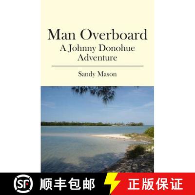 【3-4周达】Man Overboard: A Johnny Donohue Adventure [9781439233849]