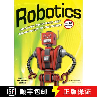 【3-4周达】Robotics: Discover the Science and Technology of the Future with 20 Projects [9781936749751]