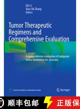 【3-4周达】Tumor Therapeutic Regimens and Comprehensive Evaluation: A Comprehensive Evaluation of Mal... [9789819914234]
