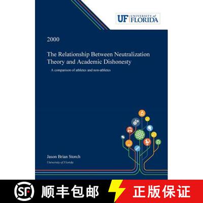 【3-4周达】精装 The Relationship Between Neutralization Theory and Academic Dishonesty: A Comparison ... [9780530004372]