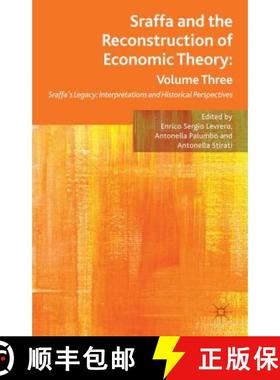 【3-4周达】Sraffa and the Reconstruction of Economic Theory: Volume Three: Sraffa's Legacy: Interpret... [9780230355309]