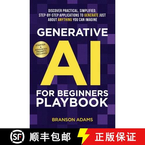 预订 Generative AI For Beginners Playbook: Discover Practical, Simplified, Step-By-Step Applications ... [9781988099187]