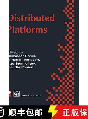【3-4周达】Distributed Platforms: Proceedings of the IFIP/IEEE International Conference on Distribute... [9780412732805]