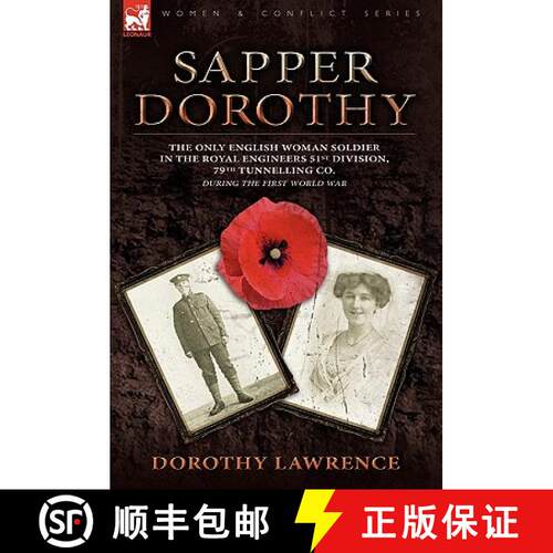 【3-4周达】Sapper Dorothy: the Only English Woman Soldier in the Royal Engineers 51st Division, 79th ... [9780857061355]