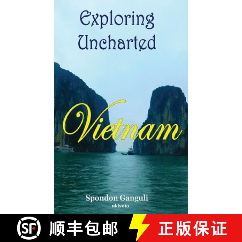 预订 Exploring Uncharted Vietnam [9789362697929]