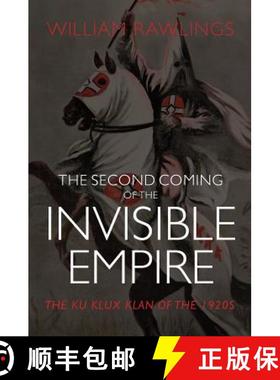 【3-4周达】The Second Coming of the Invisible Empire: The Ku Klux Klan of the 1920s [9780881466430]