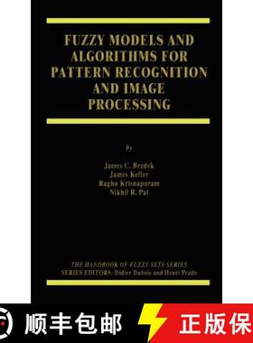 【3-4周达】Fuzzy Models and Algorithms for Pattern Recognition and Image Processing [9780792385219]