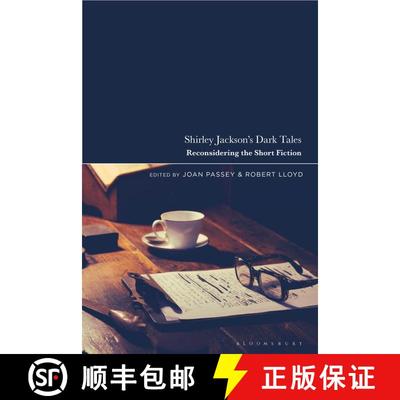 【3-4周达】Shirley Jackson’s Dark Tales: Reconsidering the Short Fiction [9781350361119]