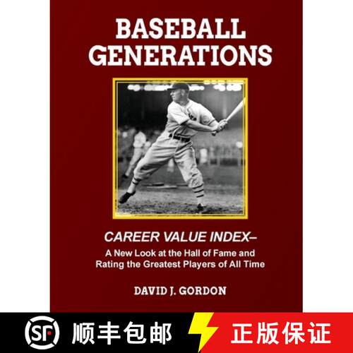 【3-4周达】Baseball Generations: A New Look at the Hall of Fame and Rating the Greatest Players of Al... [9781955398060]