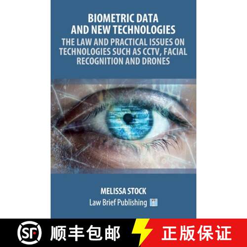 【3-4周达】Biometric Data and New Technologies - The Law and Practical Issues on Technologies Such as... [9781913715939]