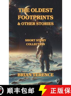 预订 The Oldest Footprints And Other Stories: Science Fiction Short Story Collection; Humour; Post-Ap... [9781068359071]