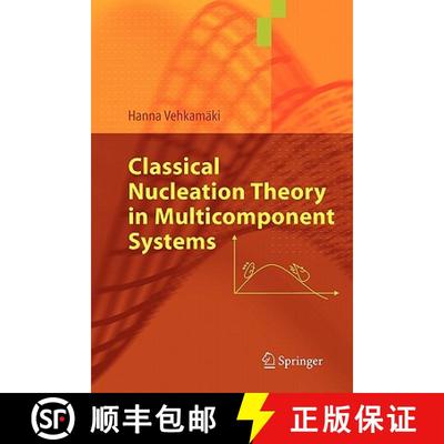 【3-4周达】Classical Nucleation Theory in Multicomponent Systems (Softcover reprint of hardcover 1st ... [9783642067211]