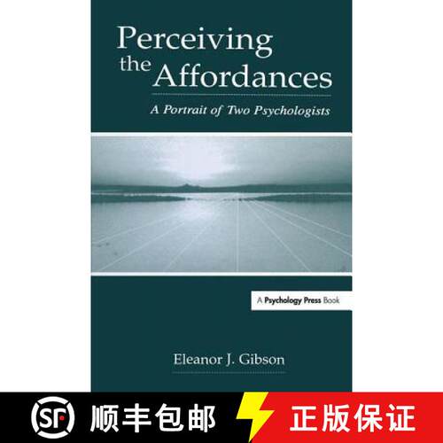 【3-4周达】精装 Perceiving the Affordances: A Portrait of Two Psychologists [9780805839494]