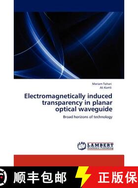 预订 Electromagnetically Induced Transparency in Planar Optical Waveguide [9783847324560]