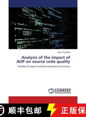 预订 Analysis of the impact of AOP on source code quality [9783659002533]