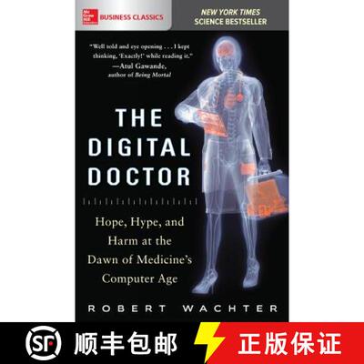 【3-4周达】The Digital Doctor: Hope, Hype, and Harm at the Dawn of Medicine's Computer Age [9781260019605]
